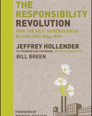 Jeffrey Hollender’s Corporate Responsibility Revolution